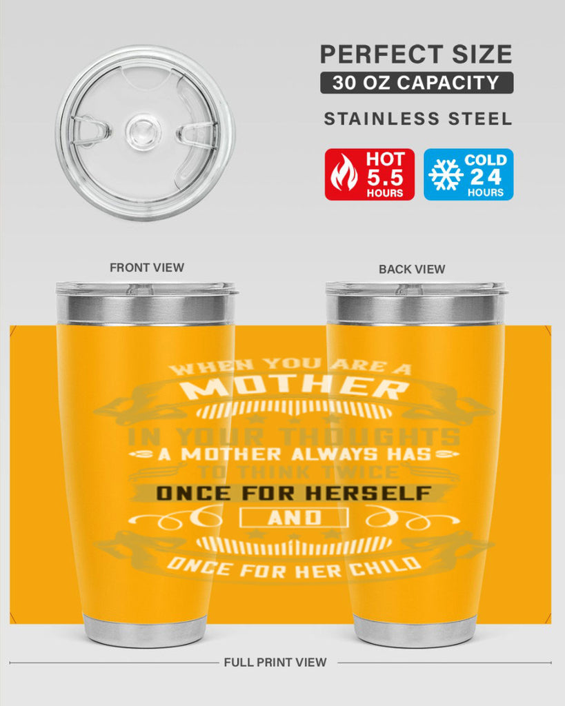 when you are a mother you are never really alone in your thoughts 22#- mom- Tumbler