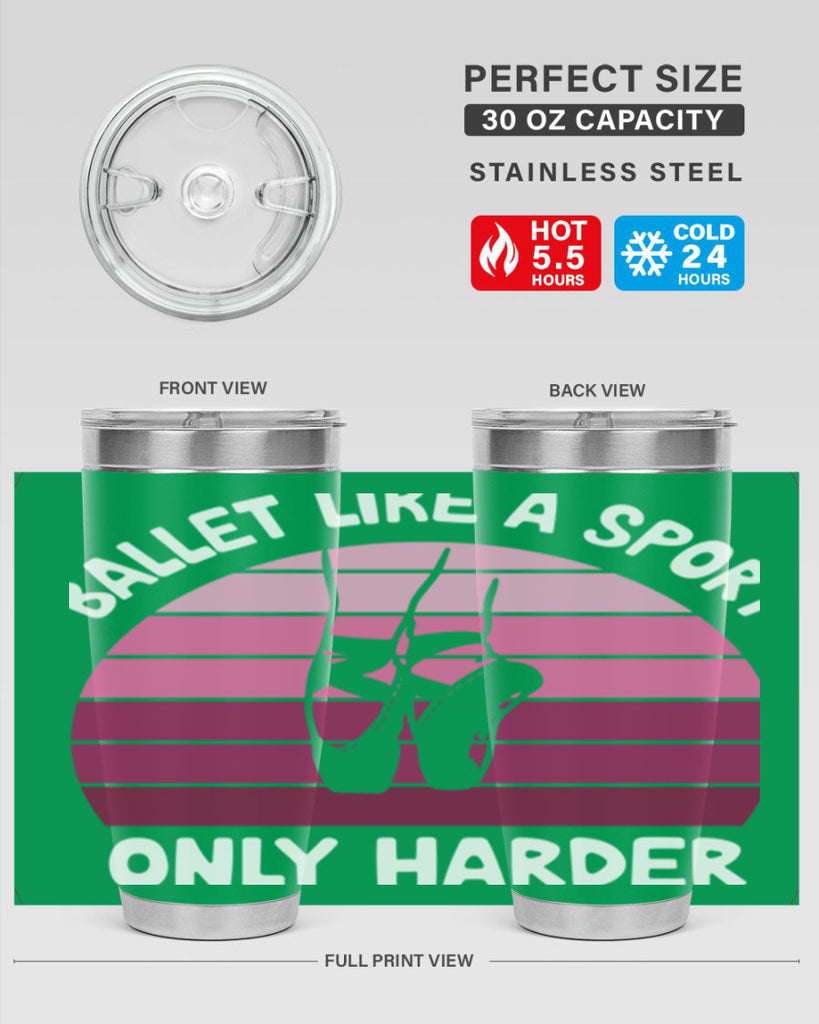 Ballet Like A Sport Only Ballet 16#- ballet- Tumbler