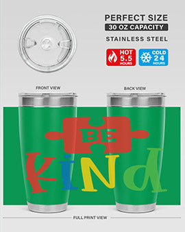 Be Kind Style 9#- autism- Tumbler