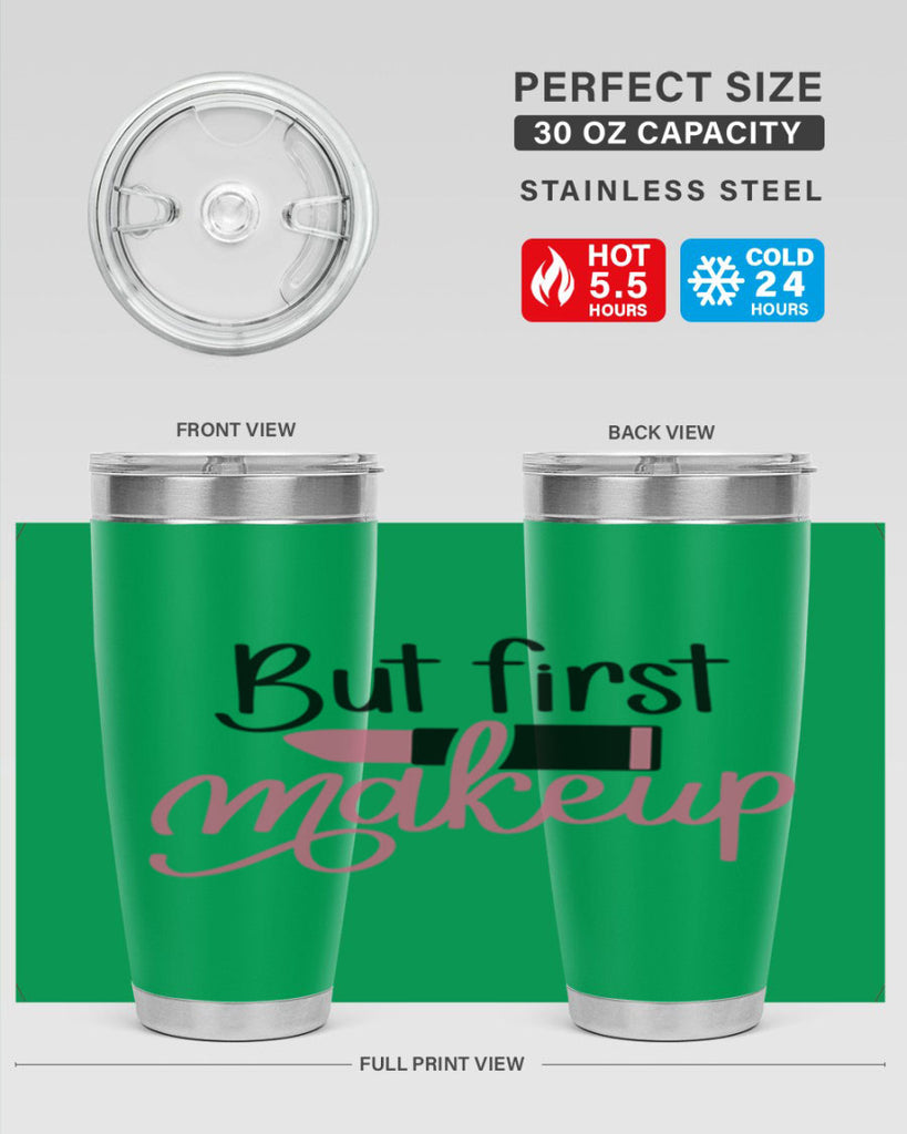 DXFBut First MakeupBut First Makeup Style 157#- make up- Tumbler
