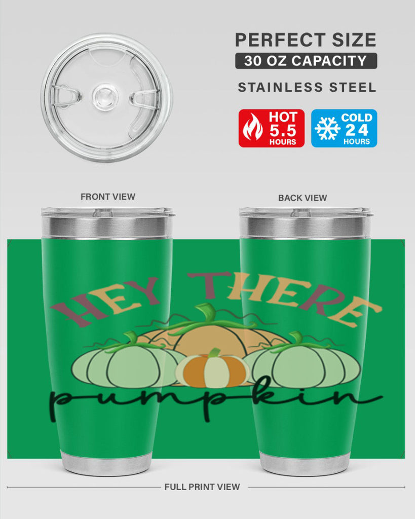 Hey There Pumpkin 307#- fall- Tumbler