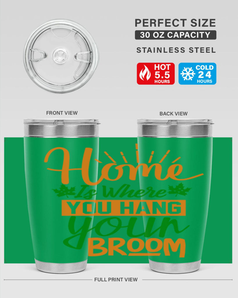 Home is Where You Hang Your Broom 314#- fall- Tumbler