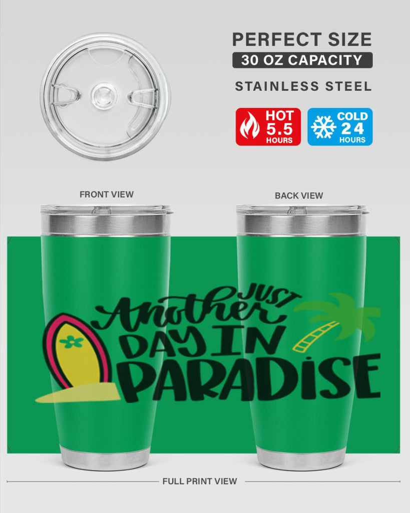 Just Another Day In Paradise Style 36#- summer- Tumbler