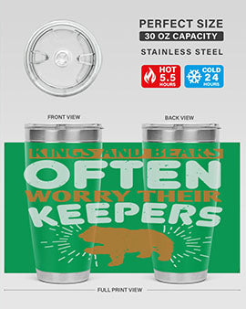 Kings and Bears often worry their Keepers 66#- Bears- Tumbler