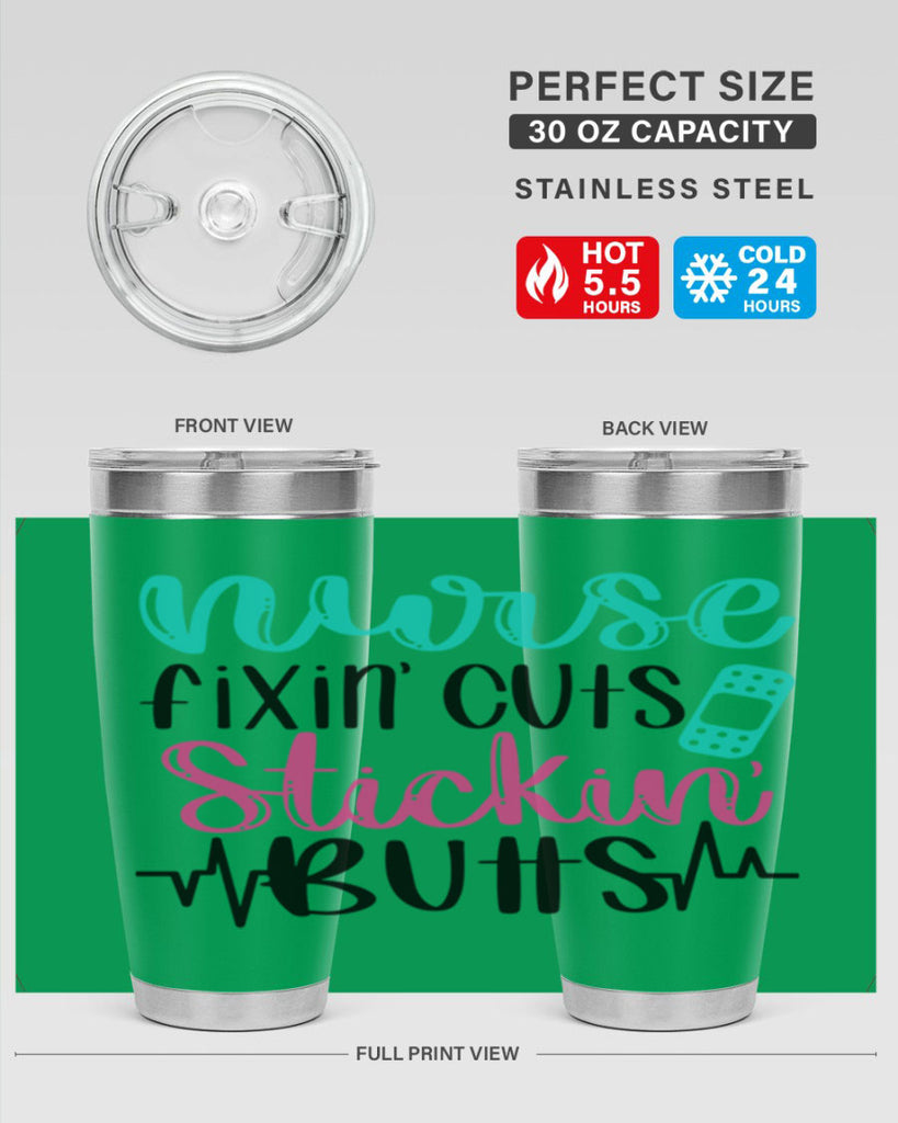 Nurse Fixin Cuts Stickin Style Style 117#- nurse- tumbler
