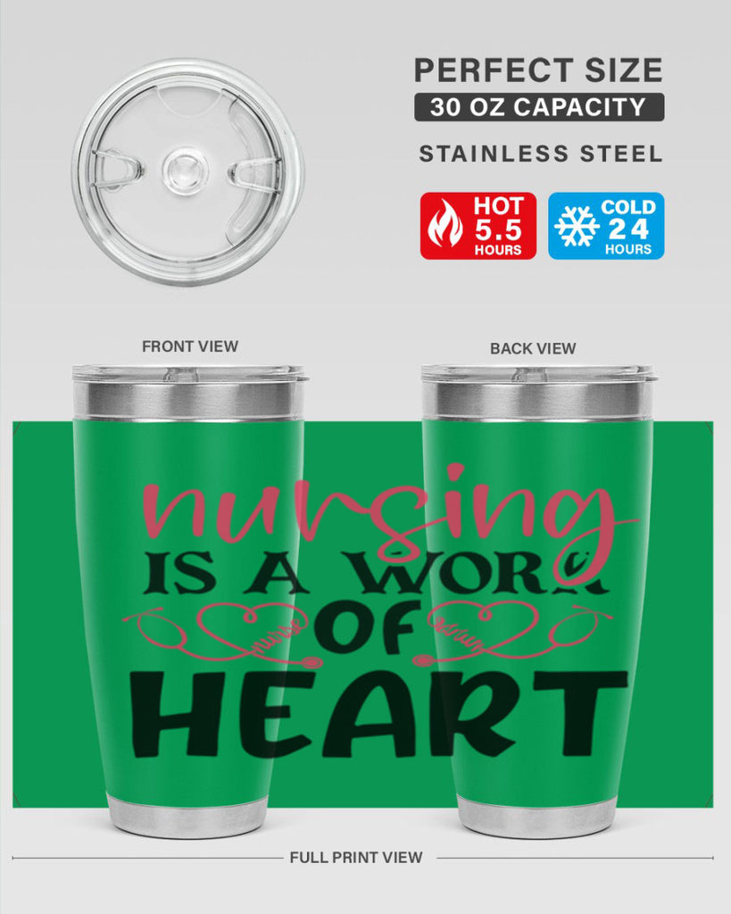 Nursing is a work of heart Style 360#- nurse- tumbler
