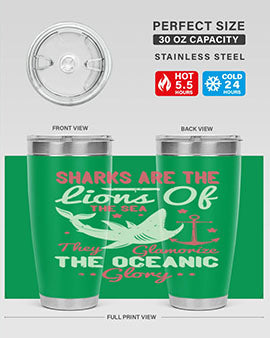 Sharks are the lions of the seaThey glamorize the oceanic glory Style 28#- shark  fish- Tumbler