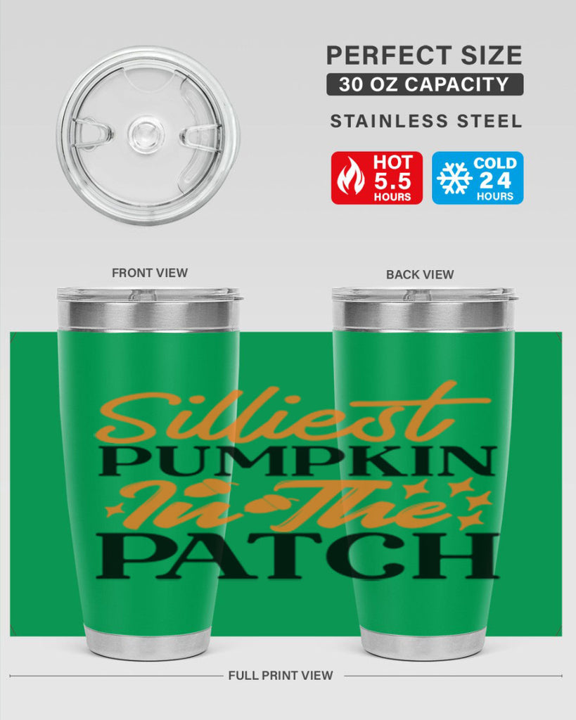 Silliest Pumpkin In The Patch 574#- fall- Tumbler