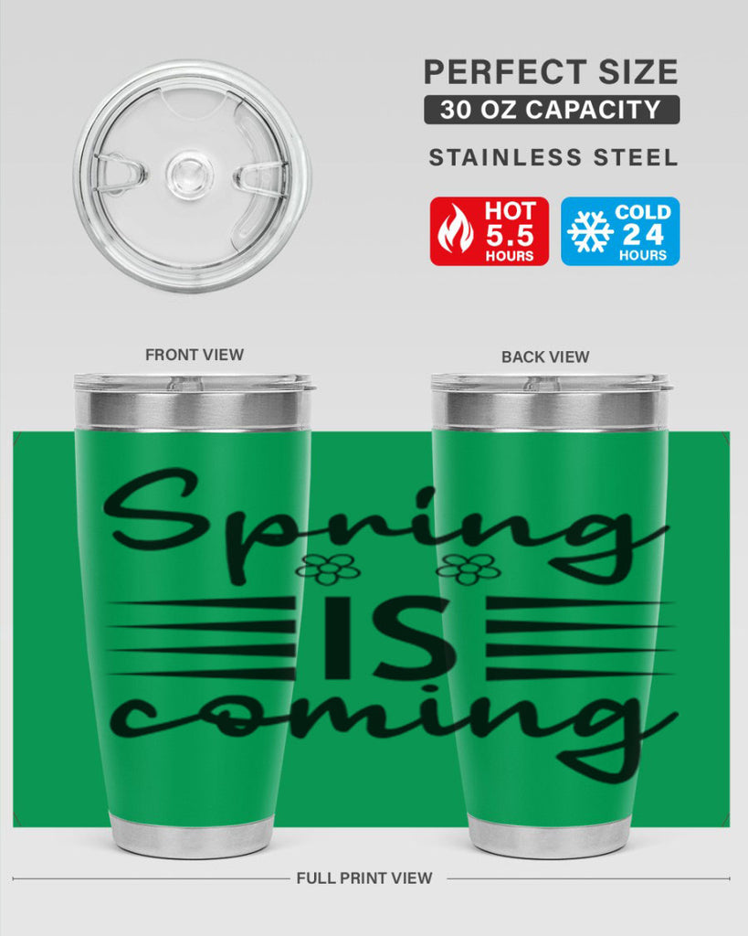 Spring is coming  495#- spring- Tumbler