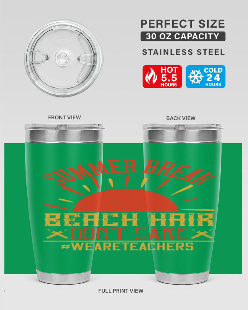 Summer break beach hair don’t care WeAreTeachers Style 19#- teacher- tumbler