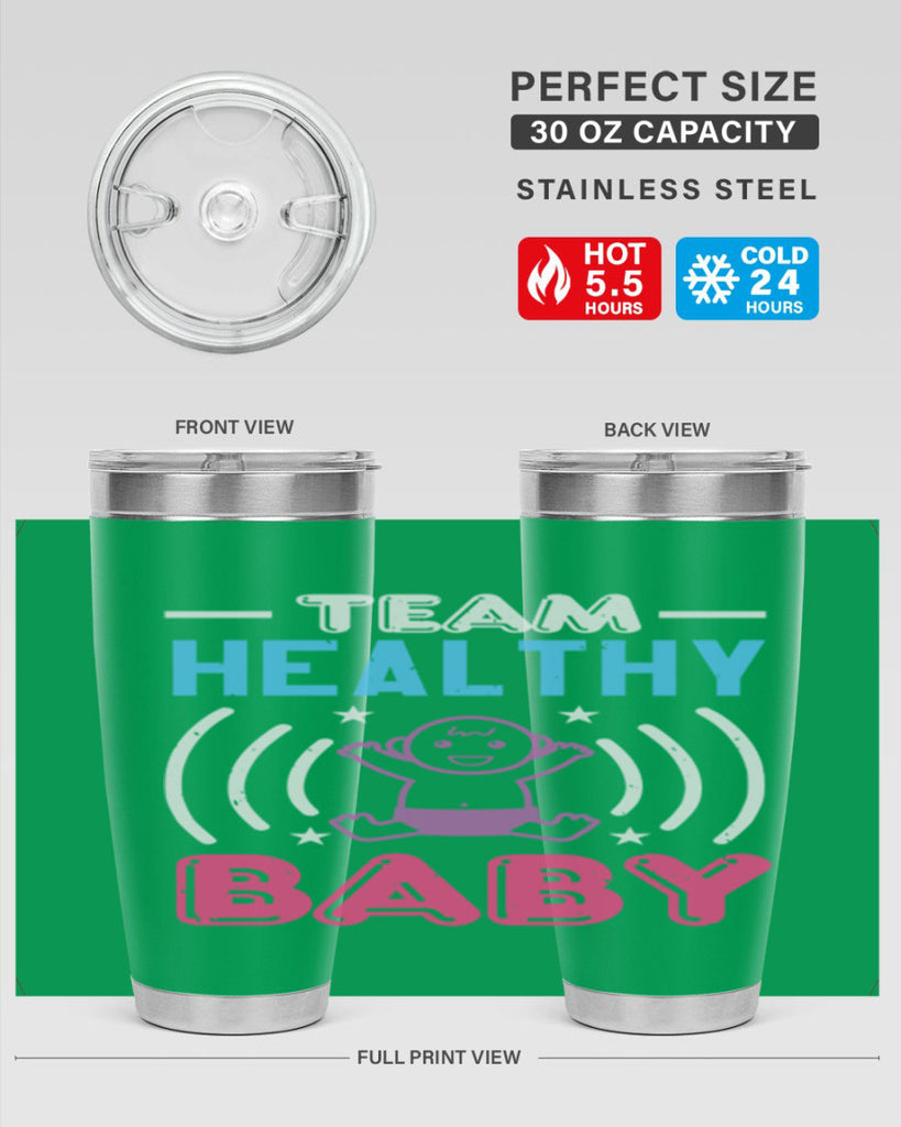 Team Healthy Baby Style 11#- baby shower- tumbler