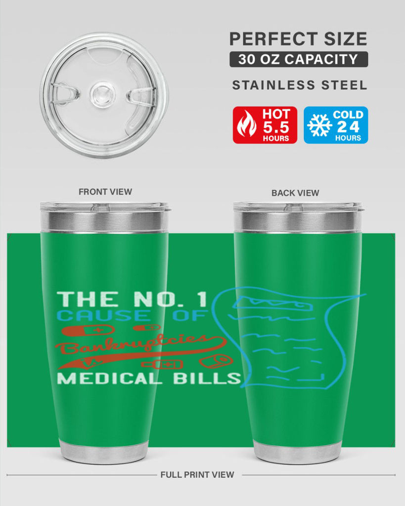 The No cause of bankruptcies is medical bills Style 21#- medical- tumbler