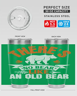 There’s no bear like an old bearr 33#- Bears- Tumbler