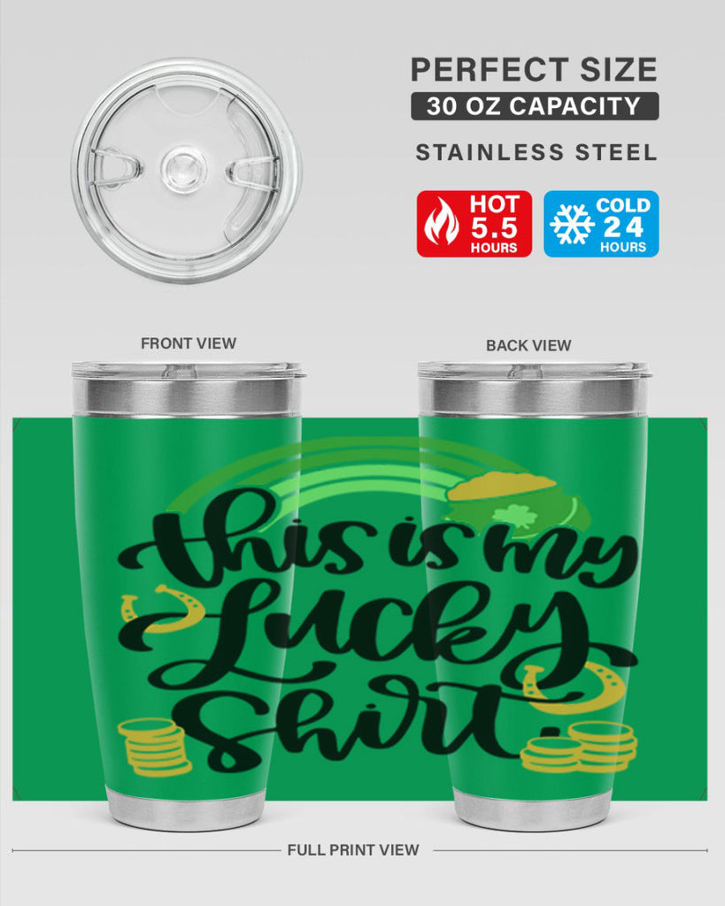 This Is My Lucky Shirt Style 22#- St Patricks Day- Tumbler
