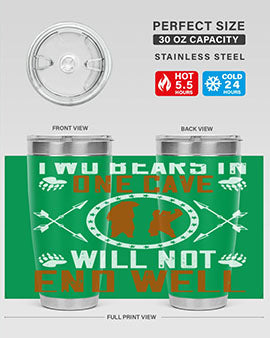 Two bears in one cave will not end well 34#- Bears- Tumbler