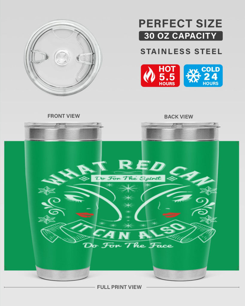 What red can do for the spirit it can also do for the face Style 175#- make up- Tumbler