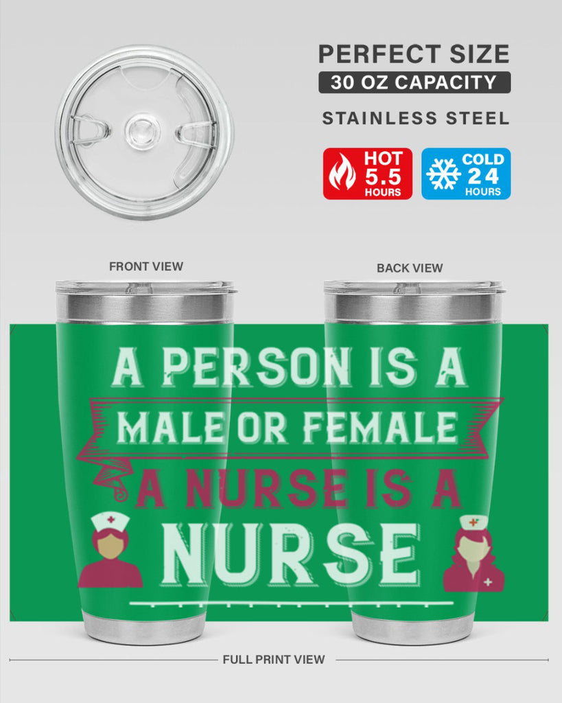 Whether a person is a male or female a nurse is a nurse Style 252#- nurse- tumbler