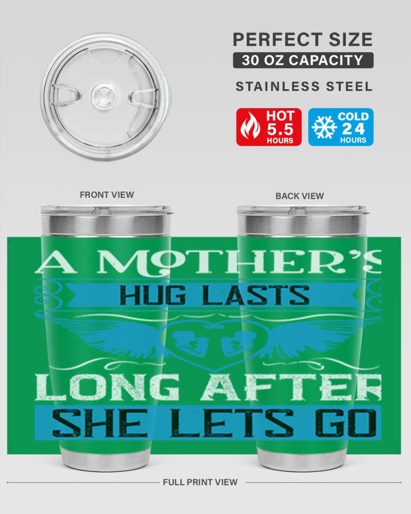 a mother’s hug lasts long 2#- mothers day- Tumbler