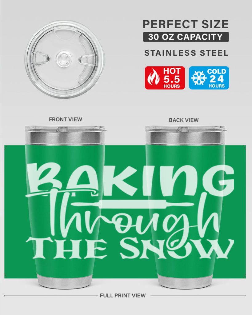 baking through the snow 52#- kitchen- Tumbler