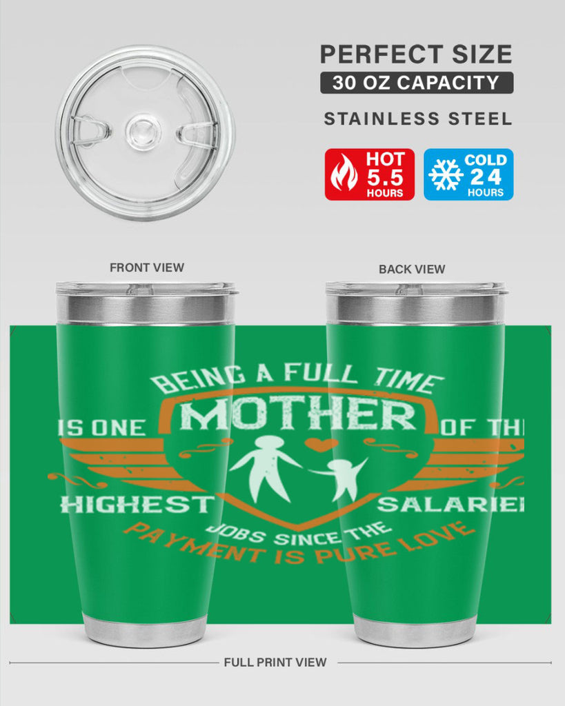 being a fulltime mother 86#- mothers day- Tumbler
