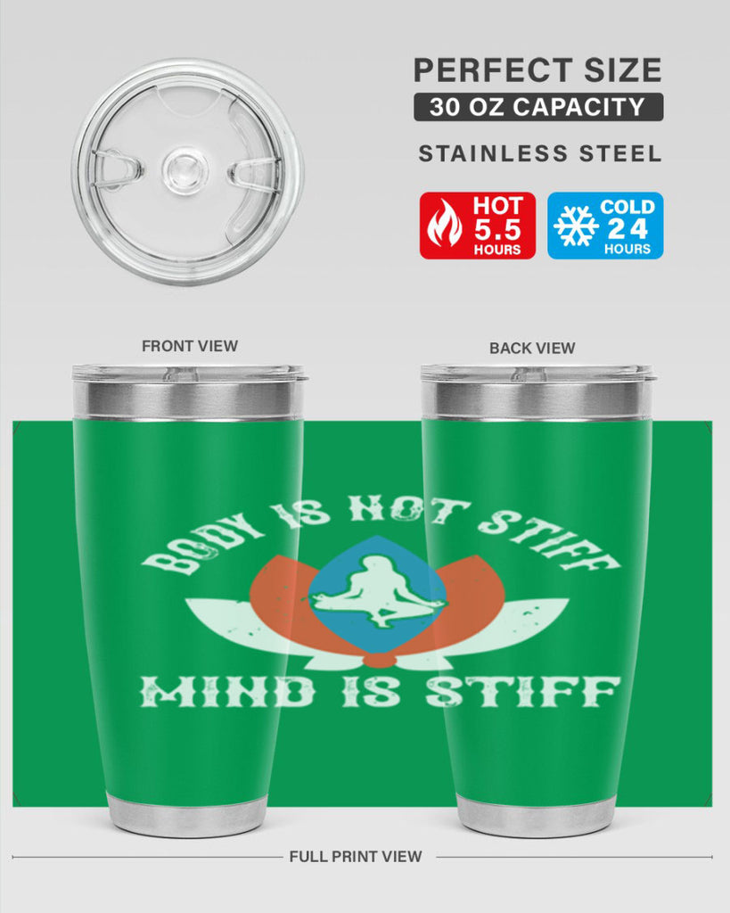 body is not stiff mind is stiff 92#- yoga- Tumbler