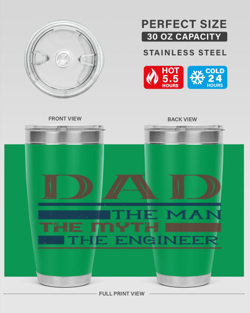 dad the man the myth the engineer Style 24#- engineer- tumbler