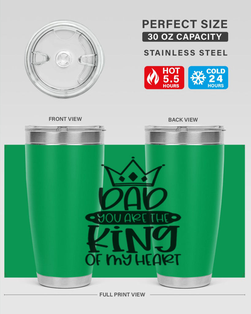 dad you are the king of my heart 57#- fathers day- Tumbler