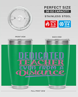 dedicated teacher even from a distance Style 53#- corona virus- Tumbler