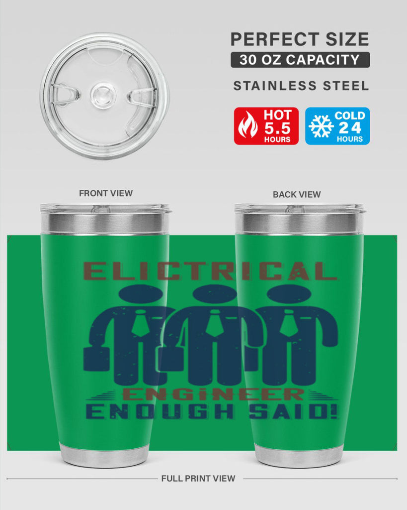 electrical engineer enough said Style 71#- engineer- tumbler