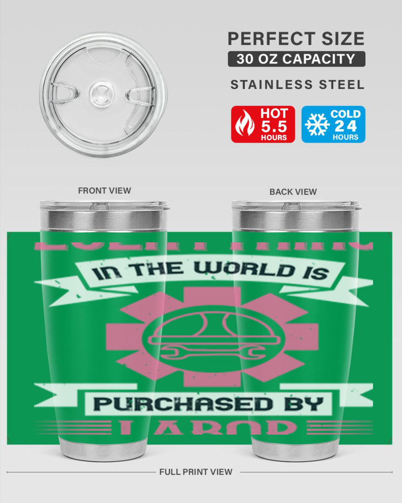 everything in the world is purchased by labor 43#- labor day- Tumbler