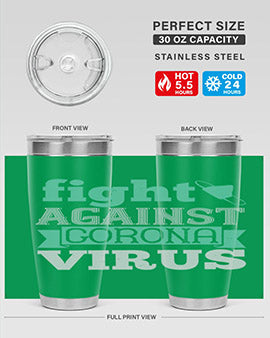 fight against corona virus Style 40#- corona virus- Tumbler