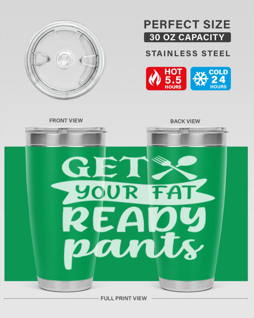 get your fat pants ready 37#- kitchen- Tumbler