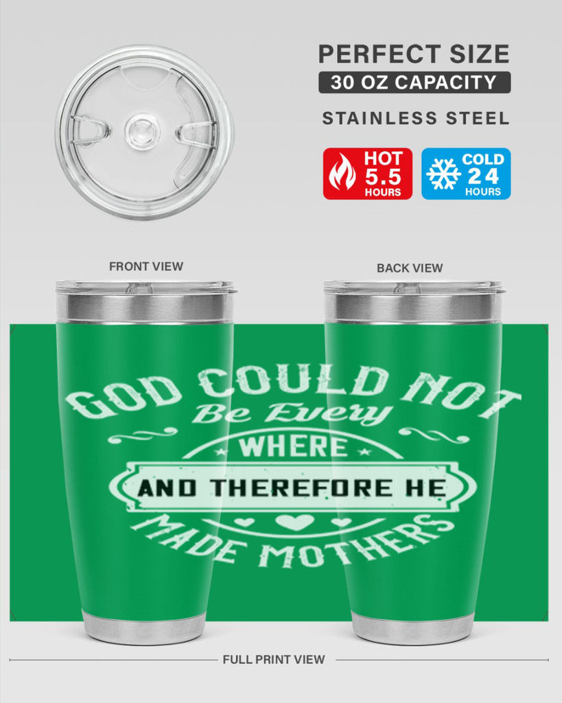 god could not be everywhere 82#- mothers day- Tumbler