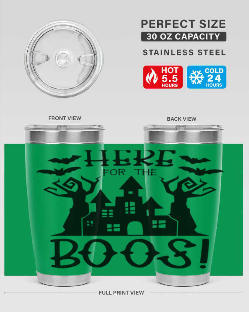 here for the boos 59#- halloween- Tumbler