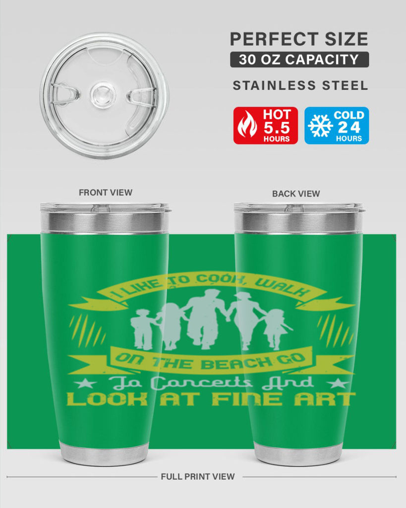 i like to cook walk on the beach go to concerts and look at fine art 69#- walking- Tumbler