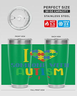 i love someone with autism Style 21#- autism- Tumbler