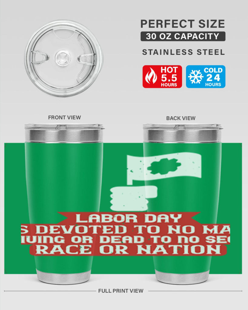 labor day is devoted to no man living or dead to no sect race or nation 33#- labor day- Tumbler