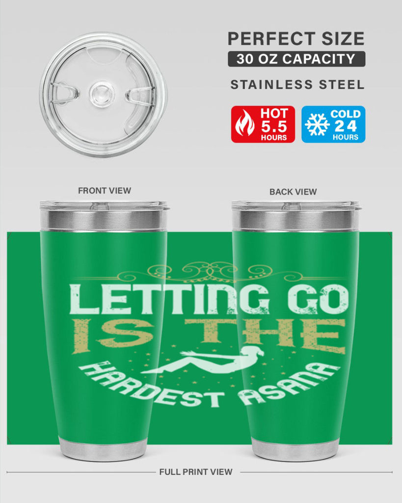 letting go is the hardest asana 76#- yoga- Tumbler