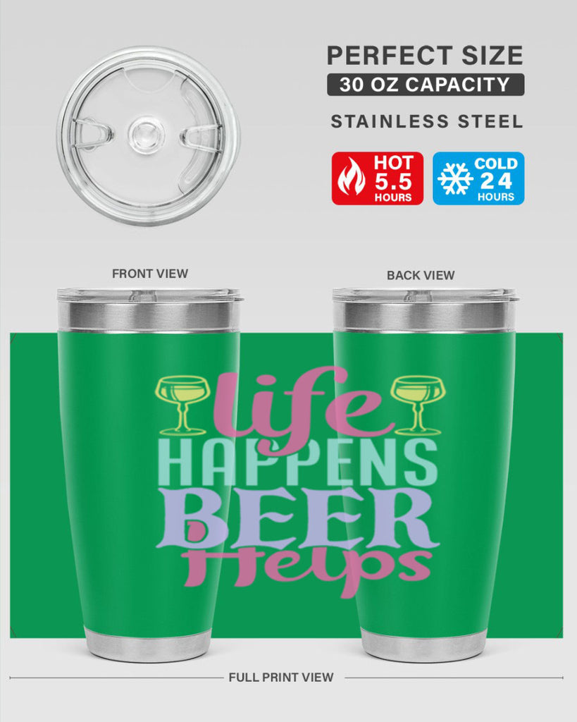 life happens beer helps 141#- beer- Tumbler
