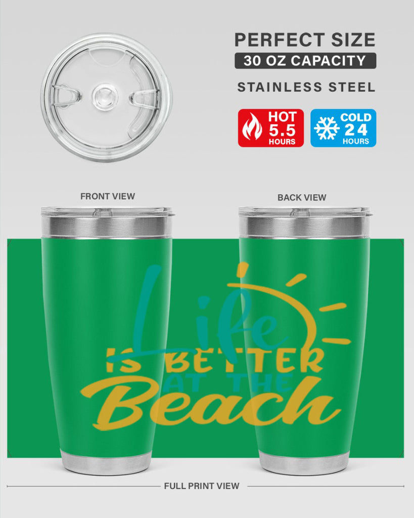life is better at the beach Style 92#- summer- Tumbler