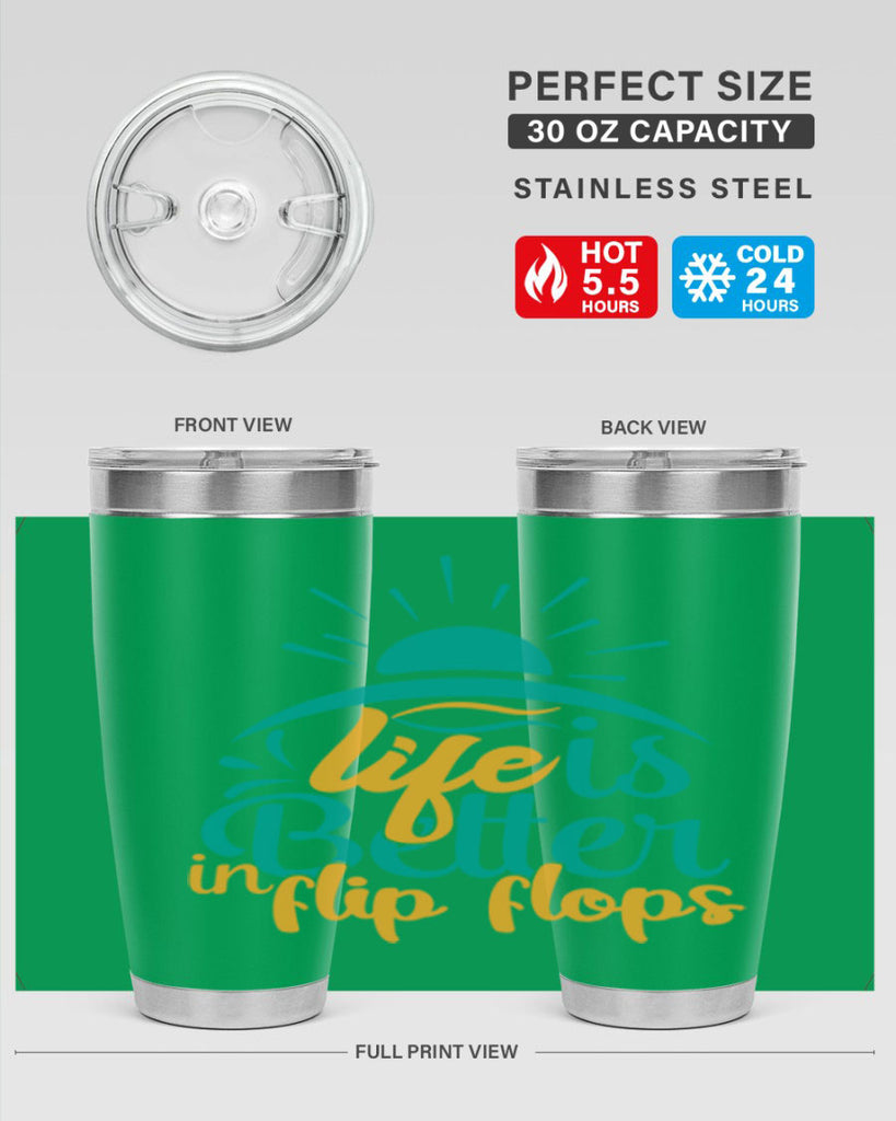 life is better in flip flops Style 89#- summer- Tumbler