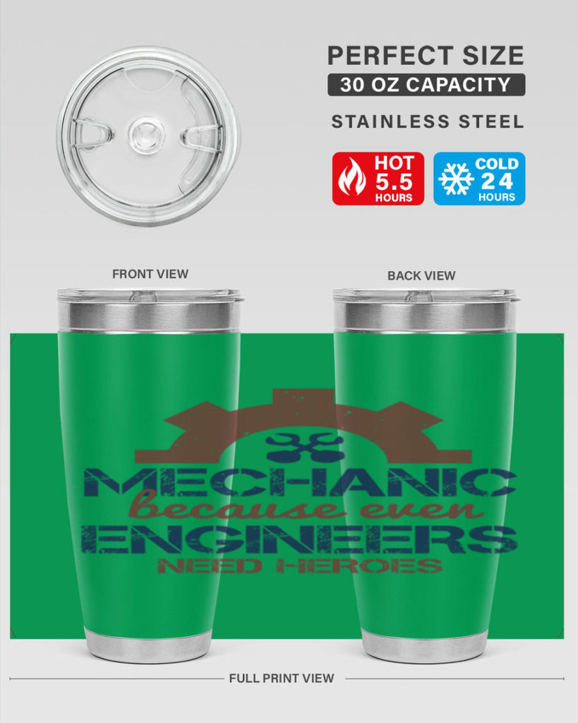 mechanic beacuse ever engineers need heroes Style 43#- engineer- tumbler