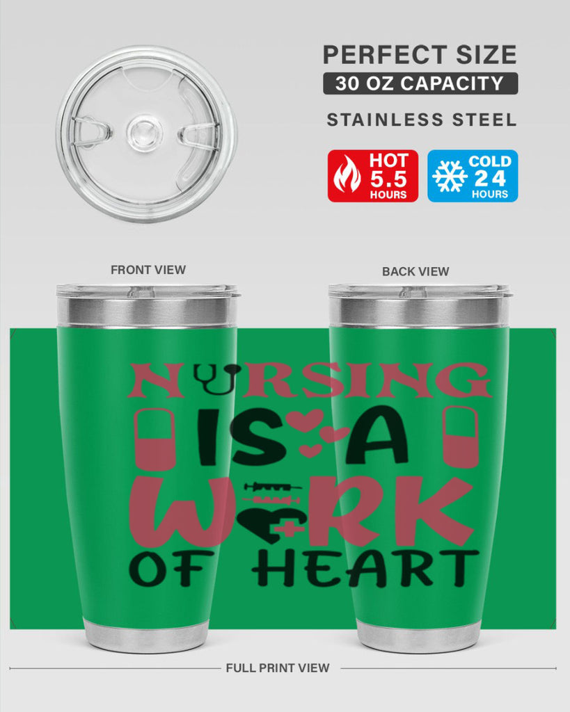 nursing is a work of heart Style Style 69#- nurse- tumbler