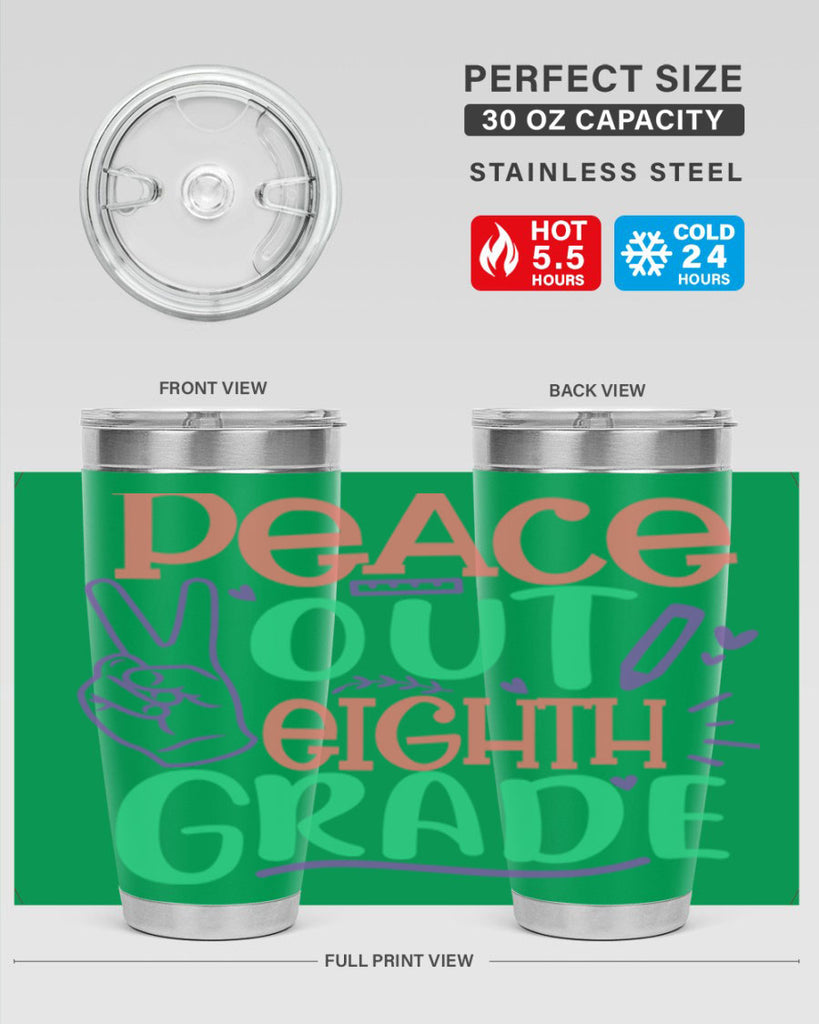 peace out 8th gradee 3#- 8th grade- Tumbler