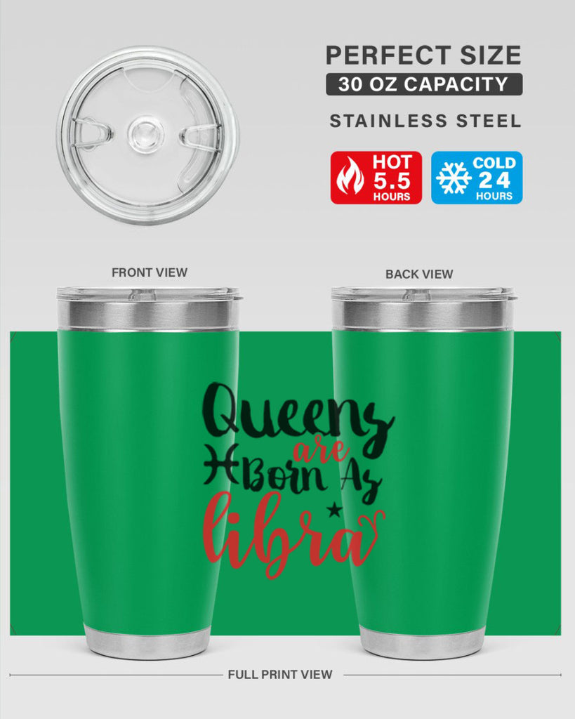 queens Are Born As Libra 387#- zodiac- Tumbler