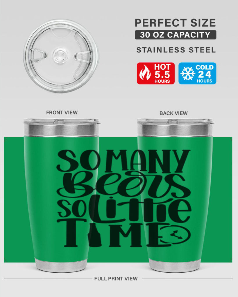 so many beers so little time 22#- beer- Tumbler