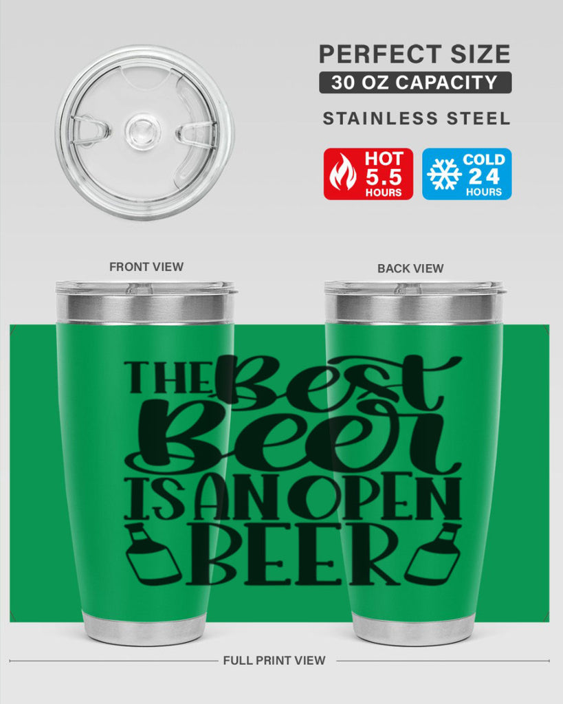 the best beer is an open beer 21#- beer- Tumbler