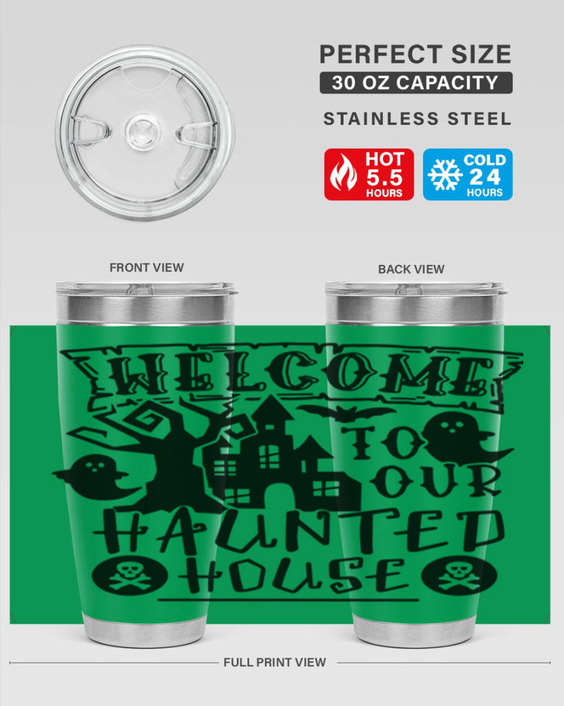 welcome to our haunted house 13#- halloween- Tumbler