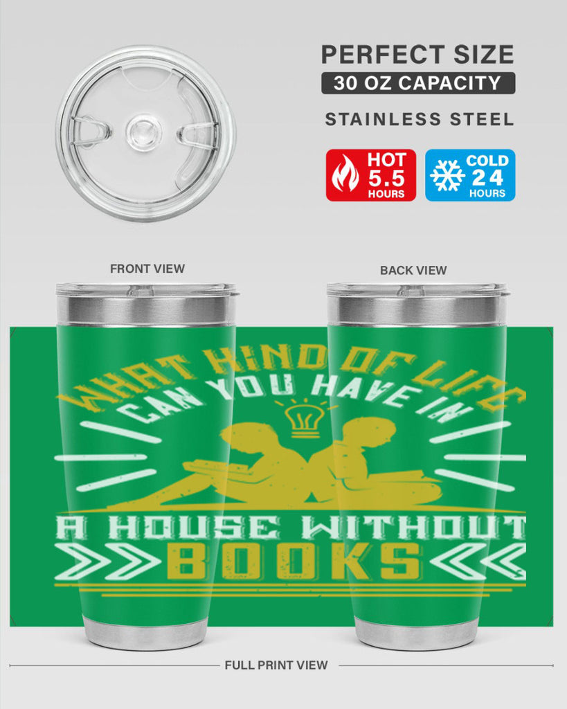 what kind of life can you have in a house without books 2#- reading- Tumbler