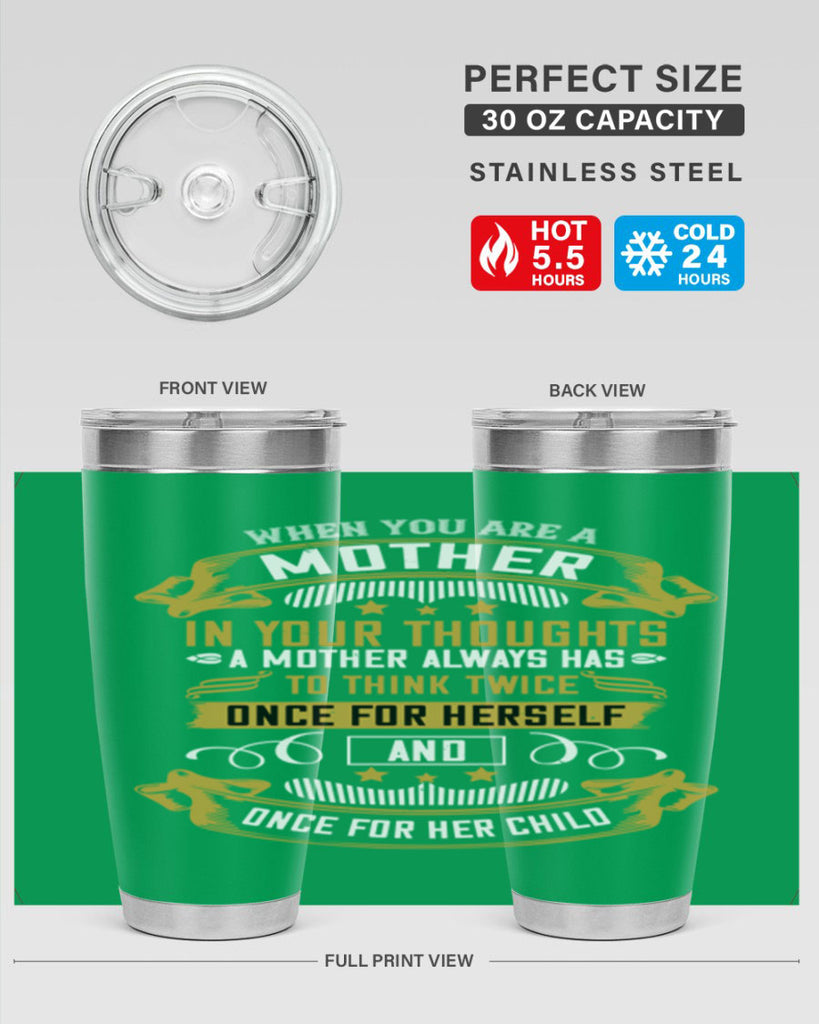 when you are a mother you are never really alone in your thoughts 22#- mom- Tumbler